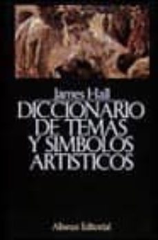 diccionario de temas y simbolos artisticos (2ª ed.)-9788420652238