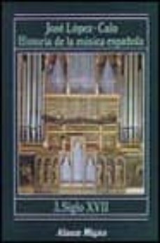 historia de la musica española: siglo xvii (vol. 3)-9788420685038
