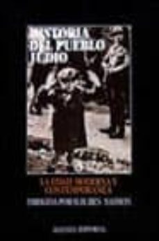 la edad moderna y contemporanea (historia del pueblo judio; t.3) (2ª ed.)-9788420695938