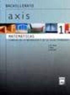 axis 1. matematicas ciencias (1º bachillerato)-9788421825938