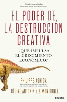 el poder de la destruccion creativa (ebook)-simon bunel aghion-philippe celine antonin-9788423432738