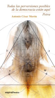 todas las perversiones posibles de la democracia estan aqui: paetra-antonio cesar moron espinosa-9788424513238