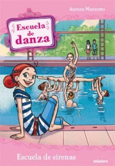 escuela de sirenas (escuela de danza)-9788424642938