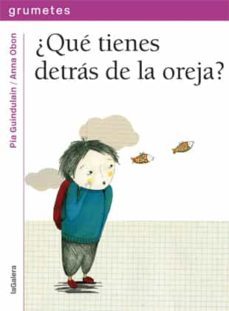 ¿que tienes detras de la oreja?-9788424643638