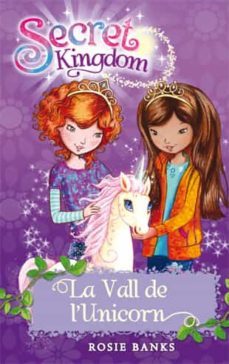 la vall de l unicorn (secret kingdom)-9788424644338