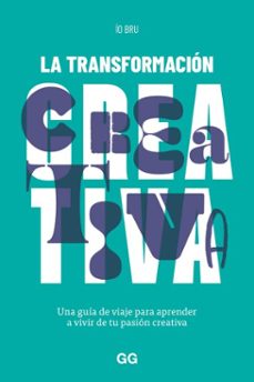 la transformacion creativa (ebook)-ío bru-9788425235238