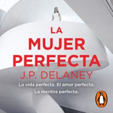 la mujer perfecta-j.p. delaney-9788425359538