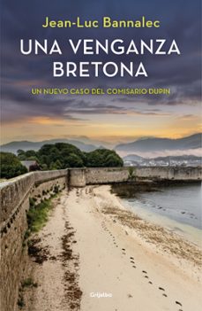 una venganza bretona (comisario dupin)-jean-luc bannalec-9788425362538