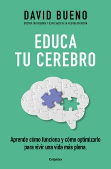 educa tu cerebro (ebook)-david bueno-9788425365638