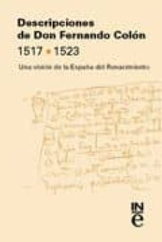 descripciones de d. fernando colon 1517-1523: una vision de la es paña del renacimiento-9788426035738