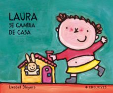 laura se cambia de casa (laura)-9788426359438
