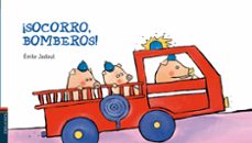 ¡socorro, bomberos! (coleccion luciernaga)-emile jadoul-9788426389138