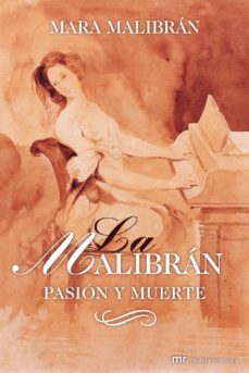 maria malibran: pasion y muerte-mara malibran-9788427034938