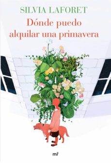 donde puedo alquilar una primavera (ebook)-silvia laforet-9788427041738