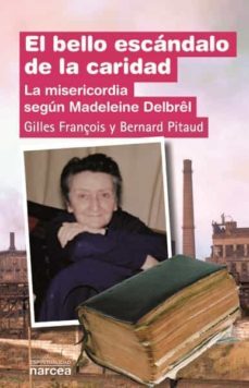 el bello escandalo de la caridad (ebook)-gilles françois-bernard pitaud-9788427722538