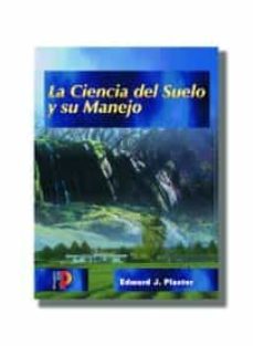 la ciencia del suelo y su manejo-edward j. plaster-9788428326438