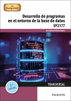 (uf2177) desarrollo de programas en el entorno de la base de datos-jose manuel piñeiro gomez-9788428363938