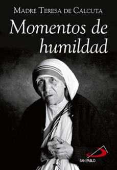 momentos de humildad-madre teresa de calcuta-9788428549738