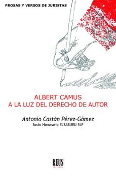 albert camus a la luz del derecho de autor-9788429028638