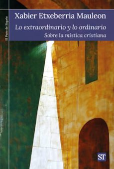 lo extraordinario y lo ordinario-xavier etxeberria-9788429332438
