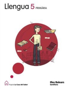 llengua 5º primaria la casa del saber ed 2009 baleares catala-9788429484038