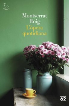 l'òpera quotidiana-montserrat roig-9788429780338
