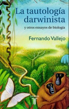 la tautologia darwinista y otros ensayos de biologia-9788430604838