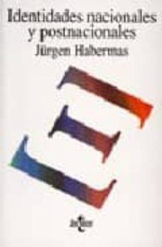 identidades nacionales y postnacionales-jurgen habermas-9788430945238