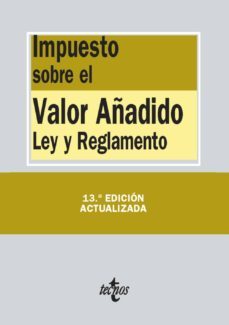 impuesto sobre el valor añadido (13ª ed.): ley y reglamento-9788430963638
