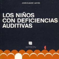 los niños con deficiencias autivas-jean claude lafon-9788431104238