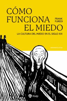 como funciona el miedo-frank furedi-9788432160738