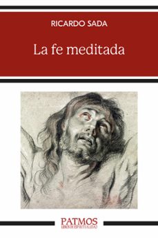 la fe meditada (ebook)-ricardo sada fernandez-9788432168338
