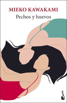 pechos y huevos-mieko kawakami-9788432244438