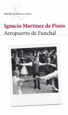 aeropuerto de funchal (ebook)-ignacio martinez de pison-9788432290138
