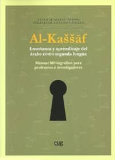 al-kassarf: enseñanza y aprendizaje del arabe como segunda lengua-vicente marti tormo-9788433854438