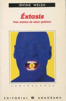 extasis: tres relatos de amor quimico-9788433923738