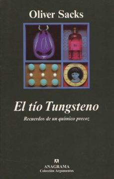el tio tungsteno: recuerdos de un quimico precoz-9788433961938