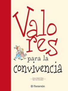 valores para la convivencia-esteve pujol i pons-ines luz gonzalez-9788434225138
