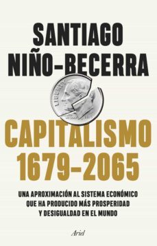 capitalismo (1679-2065) (ebook)-santiago niño becerra-9788434433038