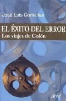 el exito del error: los viajes de colon-jose luis comellas-9788434444638