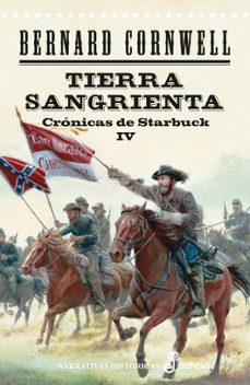 tierra sangrienta. cronicas de starbuck iv-bernard cornwell-9788435063838