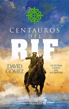 centauros del rif (ebook)-david gomez dominguez-9788435049740