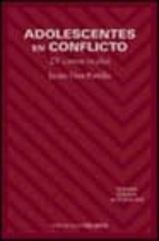 adolescentes en conflicto (3ª ed.)-9788436815238