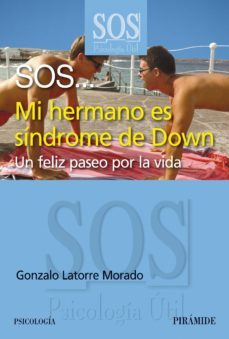 sos... mi hermano es sindrome de down (ebook)-gonzalo latorre-9788436828238