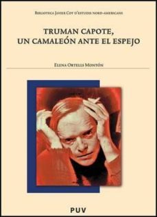 truman capote, un camaleon ante el espejo-9788437076638