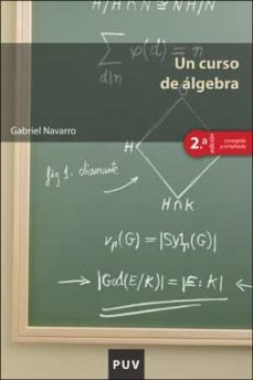 un curso de algebra 2ª edicion-9788437097138