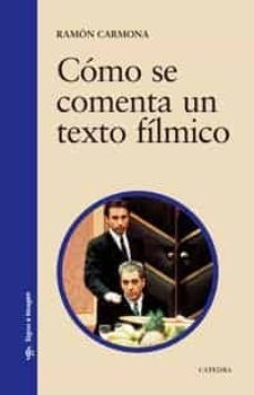 cómo se comenta un texto fílmico-ramon carmona-9788437609638