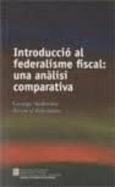 introduccio al federalisme fiscal. una analisi comparativa-9788439384038