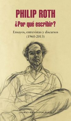 ¿por qué escribir?-philip roth-9788439735038