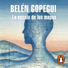la escala de los mapas (audiolibro)-belen gopegui-9788439739838
